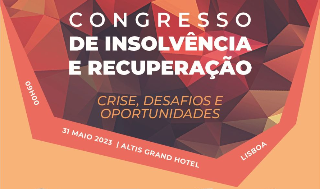Congresso Insolvência e Recuperação | Crise, Desafios e Oportunidades